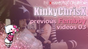 KinkyChrisX previous Femboy Videos 03